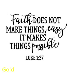 Faith Makes Things Possible Christian Decal Know You're Still Able