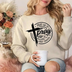 Pray on It Pray over It Pray through It Gildan Unisex Crewneck Shirts
