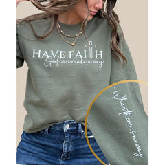Have Faith Sweatshirt