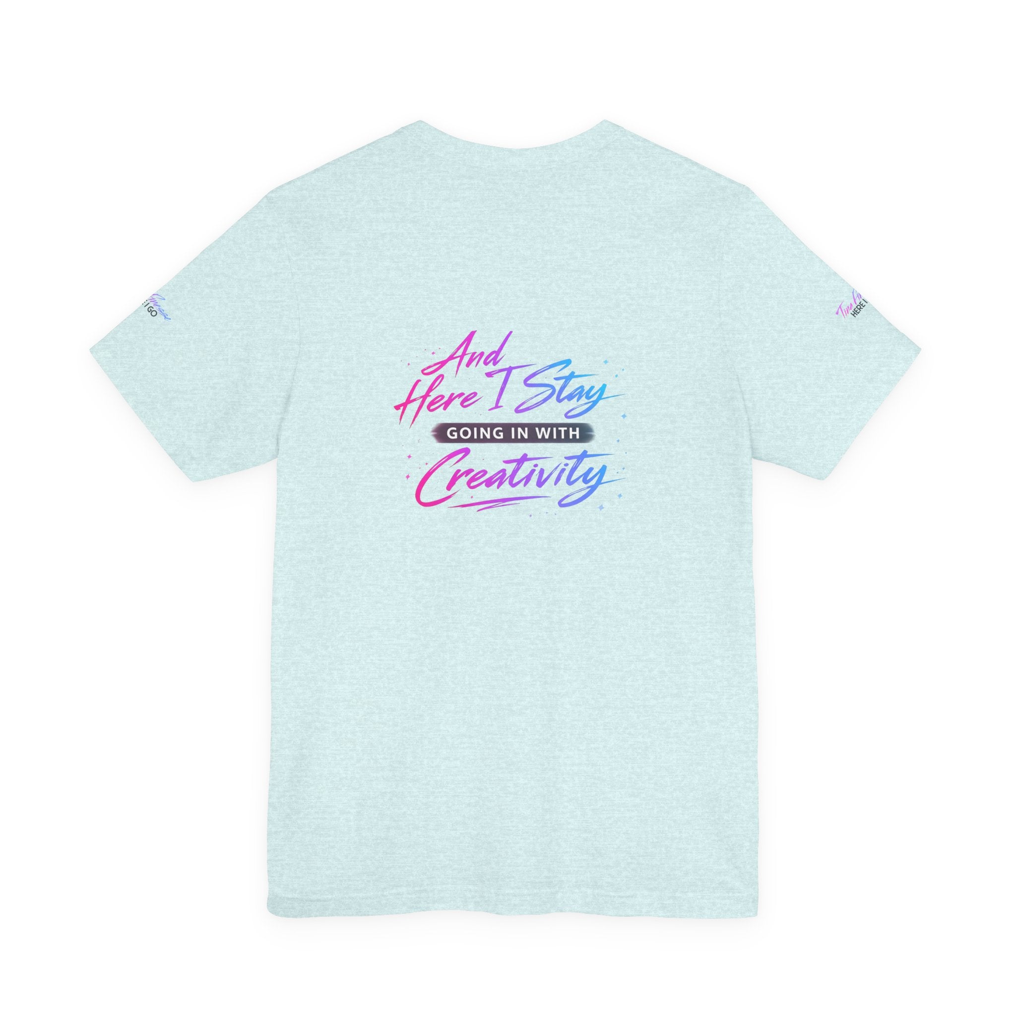 Here I go T-Shirt