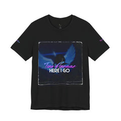 Here I go T-Shirt