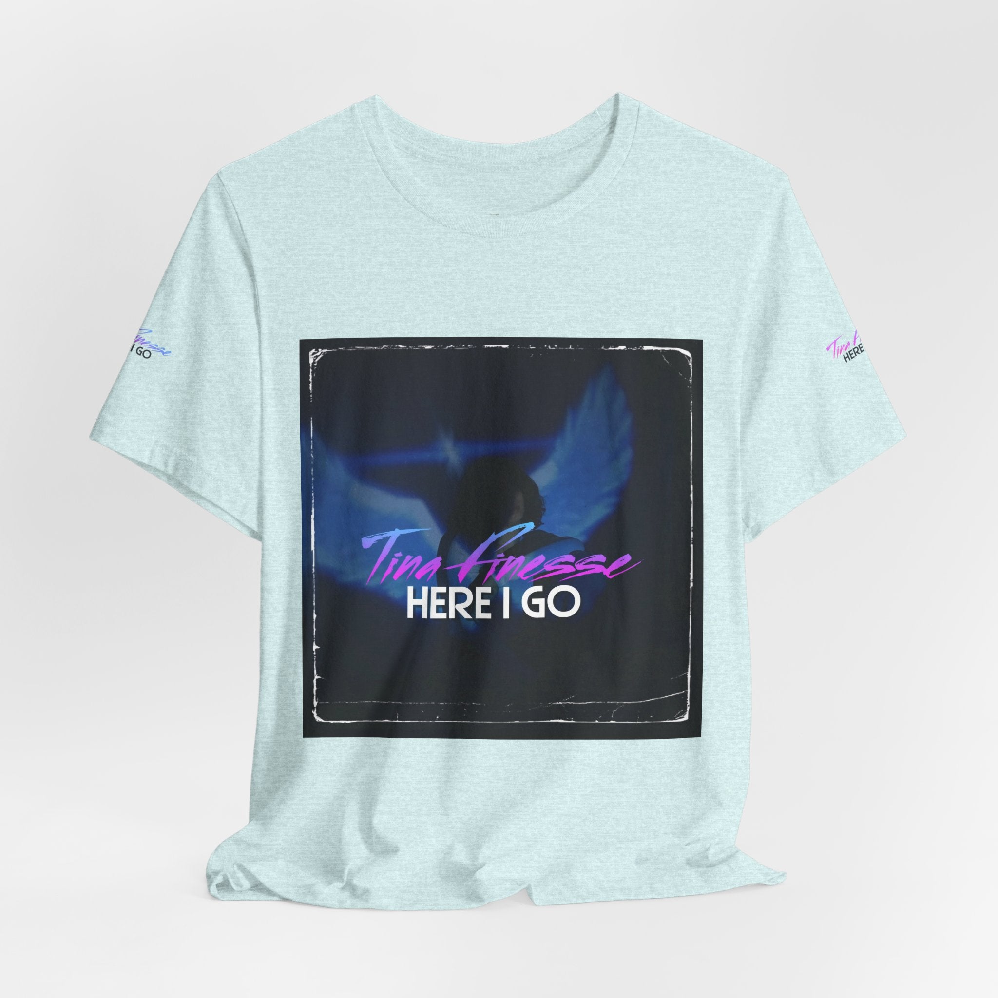 Here I go T-Shirt