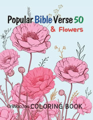 Popular Bible Verse 50 & Flower Coloring Book: for an Adult Who Wants to Meditate on the Bible, (Paperback)
