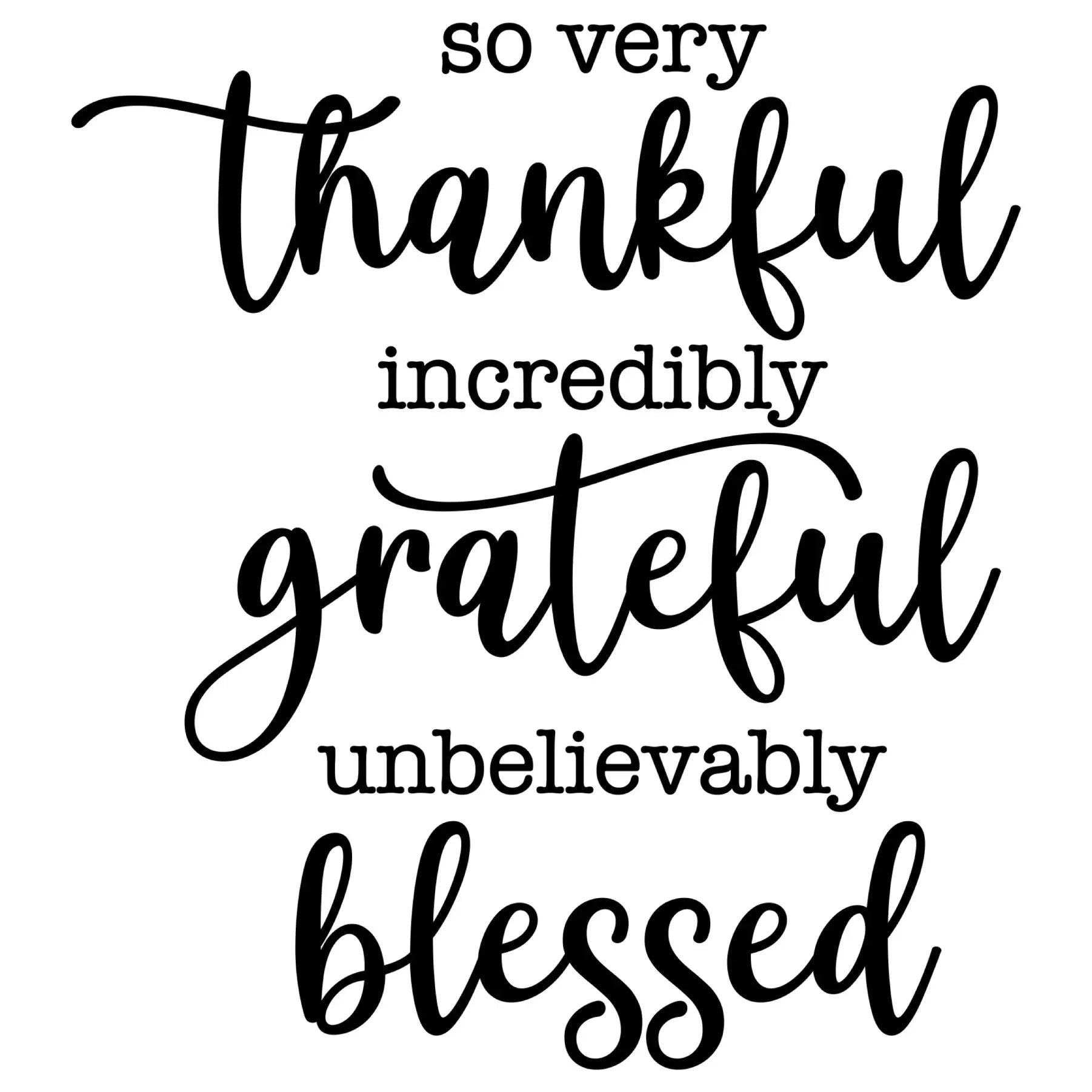 Thankful Grateful Blessed Christian Decal Know You're Still Able