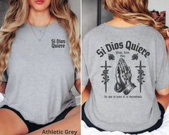 Si Dios Quiere Shirt